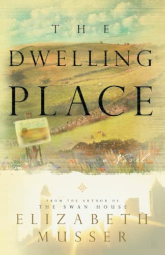 Dwelling Place: (Swan House Book 2) von Independently published