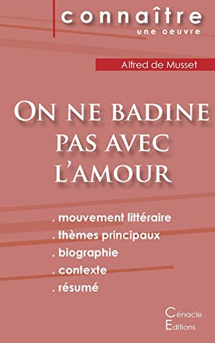 Fiche de lecture On ne badine pas avec l'amour de Musset (Analyse littéraire de référence et résumé complet) von Les Editions Du Cenacle