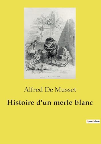Histoire d'un merle blanc von Culturea