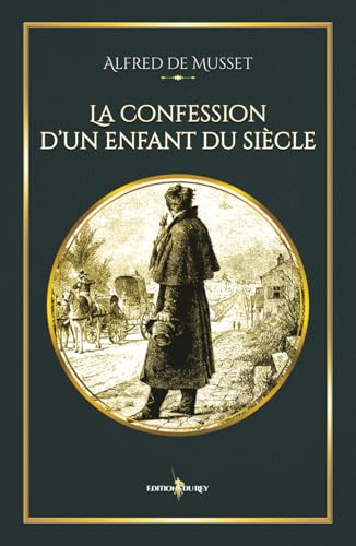 La confession d'un enfant du siècle: - Edition illustrée par 10 eaux-fortes von Editions du Rey