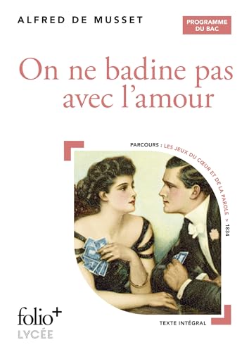 On ne badine pas avec l'amour: Bac 2025 On ne badine pas avec l'amour: Bac 2025 von FOLIO