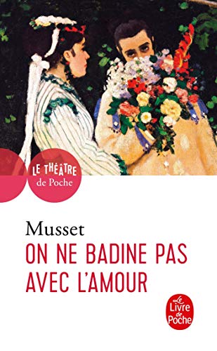 On ne badine pas avec l'amour: BAC 2025