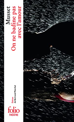 On Ne Badine Pas Avec (Folio Theatre)