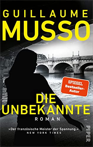 Die Unbekannte: Roman | »Der französische Meister der Spannung.« NEW YORK TIMES