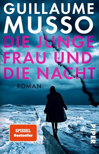 Die junge Frau und die Nacht: Roman von PIPER