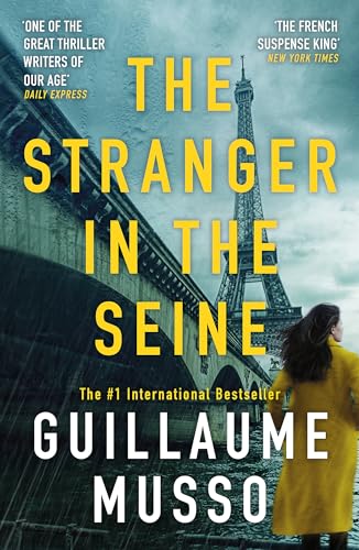 The Stranger in the Seine: From the No.1 International Thriller Sensation von W&N