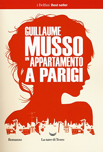 Un appartamento a Parigi (I delfini. Best seller) von La nave di Teseo