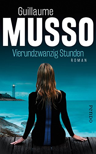 Vierundzwanzig Stunden: Roman