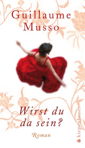 Wirst du da sein?: Roman