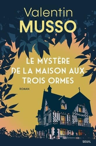 Le Mystère de la Maison aux Trois Ormes von SEUIL