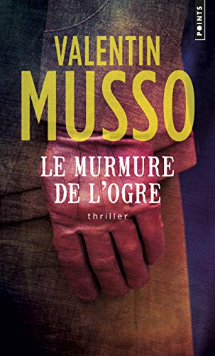 Murmure de L'Ogre(le): Thriller