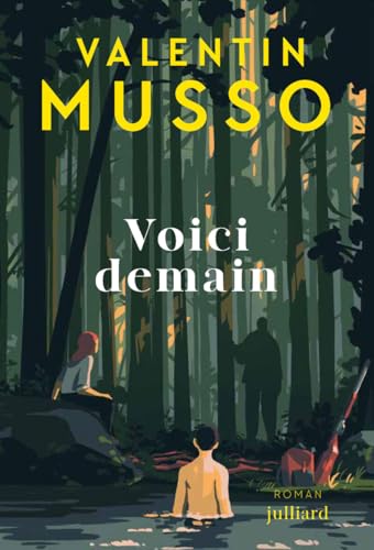 Voici demain : Le nouveau thriller événement de Valentin Musso - Nouveauté 2025 von JULLIARD