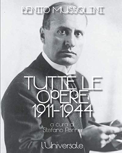 Tutte le opere: 1911-1944