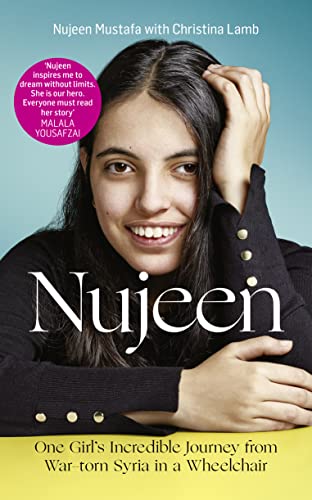 Nujeen: One Girl's Incredible Journey from War-Torn Syria in a Wheelchair