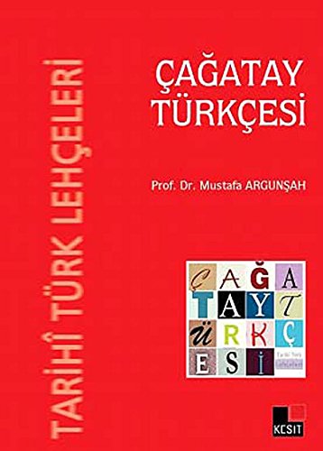 Tarihi Türk Lehçeleri - Çağatay Türkçesi Tarihi Türk Lehçeleri - Çağatay Türkçesi von Yapı Kredi Yayınları
