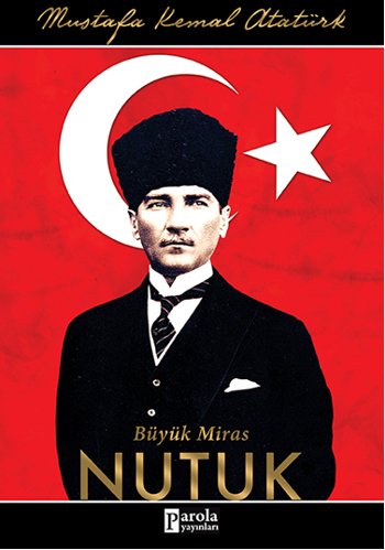Nutuk : Büyük Miras