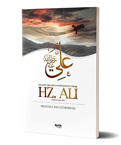 Hz. Ali: Allah'in Arslani ve Evliyalar Sultani Ehli Beyt Hz. Ali: Allah'in Arslani ve Evliyalar Sultani Ehli Beyt
