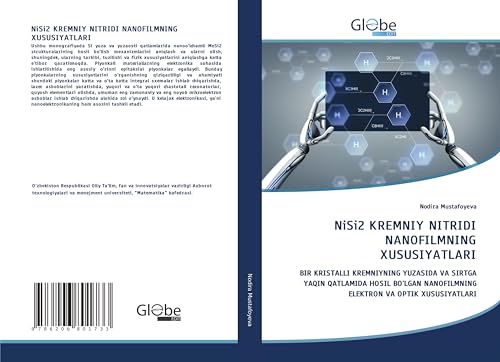 NiSi2 KREMNIY NITRIDI NANOFILMNING XUSUSIYATLARI: BIR KRISTALLI KREMNIYNING YUZASIDA VA SIRTGA YAQIN QATLAMIDA HOSIL BO'LGAN NANOFILMNING ELEKTRON VA OPTIK XUSUSIYATLARI NiSi2 KREMNIY NITRIDI NANOFILMNING XUSUSIYATLARI: BIR KRISTALLI KREMNIYNING YUZASIDA VA SIRTGA YAQIN QATLAMIDA HOSIL BO'LGAN NANOFILMNING ELEKTRON VA OPTIK XUSUSIYATLARI von GlobeEdit