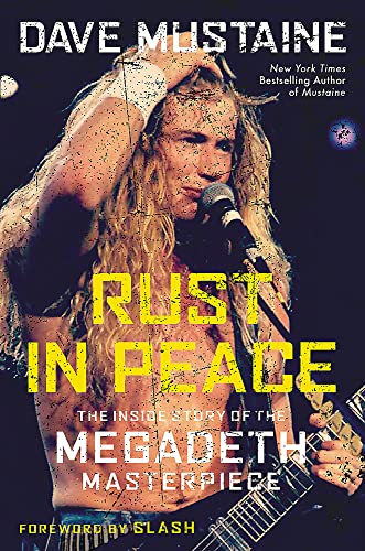 Rust in Peace: The Inside Story of the Megadeth Masterpiece von Hachette Books