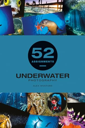52 Assignments: Underwater Photography von GMC Publications