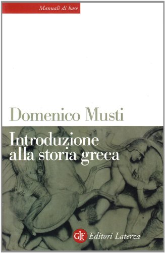 Introduzione alla storia greca (Manuali di base)