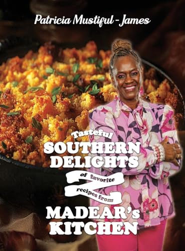 Tasteful Southern Delights of Favorite Recipes from Madear's Kitchen von Genre Library Solutions LLC