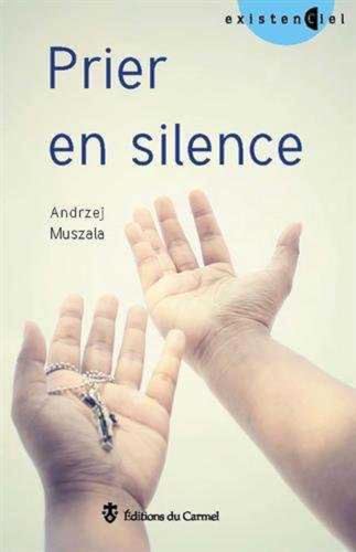 Prier en silence Prier en silence von CARMEL