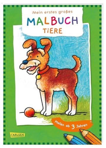 Ausmalbilder für Kita-Kinder: Mein erstes großes Malbuch: Tiere: Malen ab 3 Jahren: Fröhliche Motive - Klare Linien - Spiel und Spaß - Malspaß für Buntstifte Filzstifte Wachsmalstifte Wasserfarben Ausmalbilder für Kita-Kinder: Mein erstes großes Malbuch: Tiere: Malen ab 3 Jahren: Fröhliche Motive - Klare Linien - Spiel und Spaß - Malspaß für Buntstifte Filzstifte Wachsmalstifte Wasserfarben von Carlsen