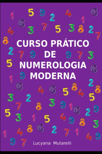 Curso Prático de Numerologia Moderna von Câmara Brasileira do Livro