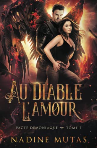 Au diable l'amour (Pacte démoniaque, Band 1)