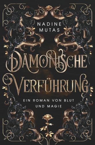 Dämonische Verführung: Ein Roman von Blut und Magie von tolino media