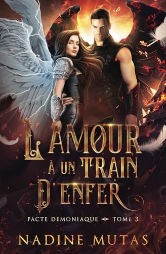 L'amour à un train d'enfer (Pacte démoniaque, Band 3) von Independently published