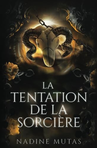 La tentation de la sorcière: Un roman d'amour et de magie (Amour et Magie, Band 5)