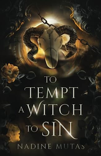 To Tempt a Witch to Sin: A Novel of Love and Magic