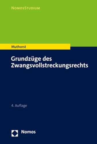 Grundzüge des Zwangsvollstreckungsrechts (NomosStudium) von Nomos