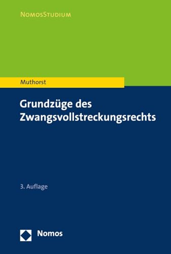 Grundzüge des Zwangsvollstreckungsrechts (NomosStudium)