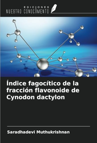 Índice fagocítico de la fracción flavonoide de Cynodon dactylon von Ediciones Nuestro Conocimiento