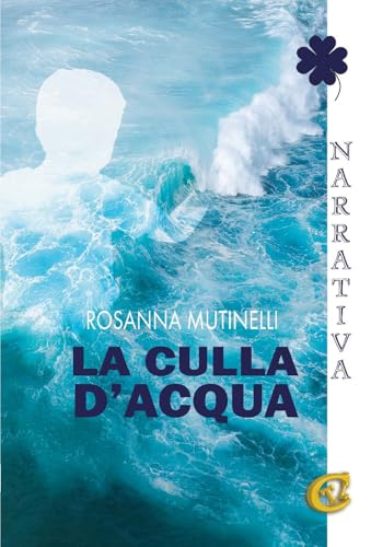 La culla d'acqua. Ediz. integrale La culla d'acqua. Ediz. integrale von CTL (Livorno)
