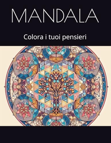 MANDALA: Colora i tuoi pensieri von Independently published