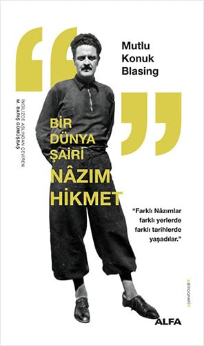Bir Dünya Şairi Nazım Hikmet: “Farklı Nazımlar farklı yerlerde farklı tarihlerde yaşadılar.” Bir Dünya Şairi Nazım Hikmet: “Farklı Nazımlar farklı yerlerde farklı tarihlerde yaşadılar.” von Alfa Yayınları