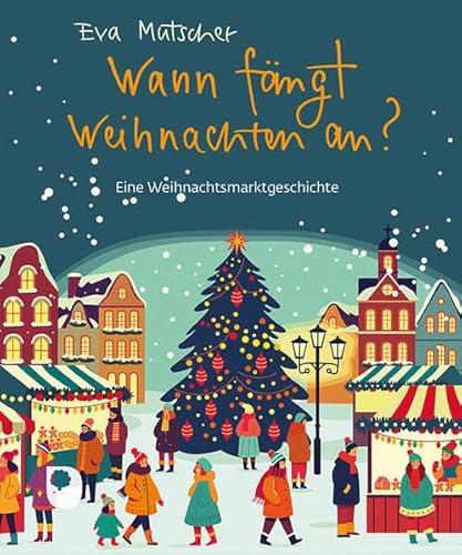 Wann fängt Weihnachten an?: Eine Weihnachtsmarktgeschichte (Eschbacher Mini) von Verlag am Eschbach