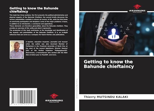 Getting to know the Bahunde chieftaincy von Our Knowledge Publishing