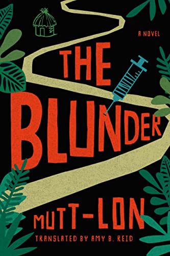 The Blunder: A Novel von Amazon Crossing