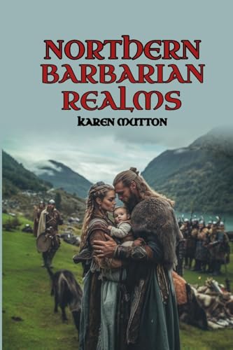 Northern Barbarian Realms von Lulu.com