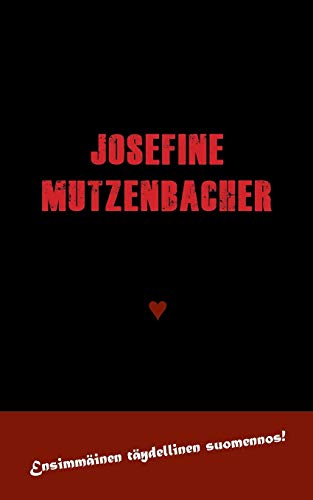 Josefine Mutzenbacher: Wieniläisen porton tarina omin sanoin kerrottuna von Books on Demand