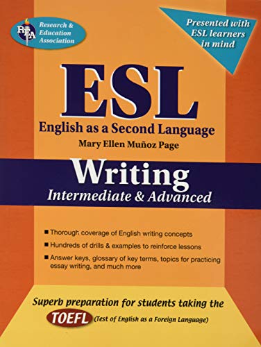 ESL Intermediate/Advanced Writing: Writing Intermediate & Advanced (English as a Second Language)
