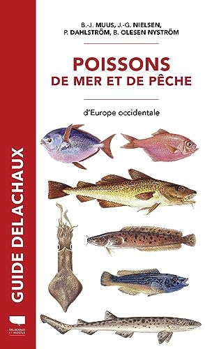 Poissons de mer et de pêche: d'Europe occidentale von DELACHAUX