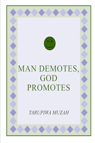 Man Demotes, God Promotes von RWG Publishing