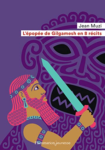 L'épopée de Gilgamesh en 8 récits von CASTOR POCHE
