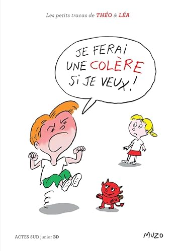 Je ferai une colere si je veux!